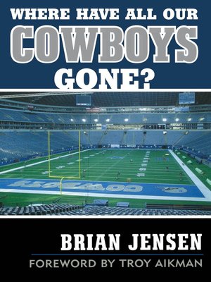 cover image of Where Have All Our Cowboys Gone?
